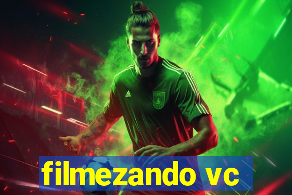 filmezando vc